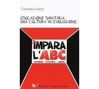 Educazione sanitaria. Una cultura in evoluzione