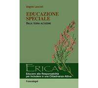 Educazione speciale. Dalla teoria all'azione