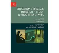 Educazione speciale. Disability Study & Progetto di Vita