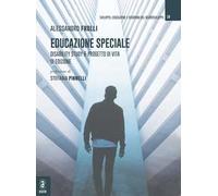 Educazione speciale. Disability Study & Progetto di Vita