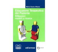 Educazione terapeutica del paziente. Riflessioni, modelli e ricerca - Alba...