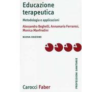 Educazione terapeutica. Metodologia e applicazioni