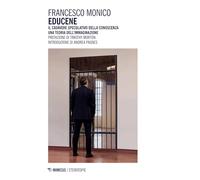 Educene. Il cadavere speculativo della conoscenza. Una teoria dell'immaginazione