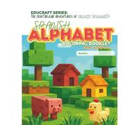 EDUCRAFT SERIES: THE CRAFTACULAR ADVENTURES OF BLOCK BUDDIES!: Spanish Alphabet Coloring Booklet - Color and trace
