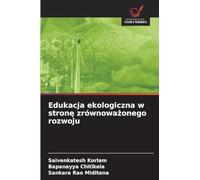 Edukacja ekologiczna w stron¿ zrównowa¿onego rozwoju