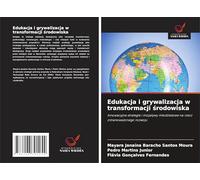 Edukacja i grywalizacja w transformacji ¿rodowiska: Innowacyjne strategie i inicjatywy m¿odzie¿owe na rzecz zrównowa¿onego rozwoju