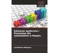 Edukacja społeczna i finansowa dla nastolatków w Nepalu