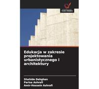Edukacja w zakresie projektowania urbanistycznego i architektury