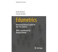 Edumetrics: Measuring Human Capital for the 21st Century
