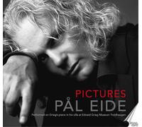 Edvard Grieg Pål Eide: Pictures: Performed On Grieg's Piano in His Villa at (CD)