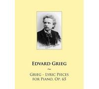 Edvard Grieg Samwise Publishin Grieg - Lyric Pieces for Piano, Op. 6 (Tascabile)