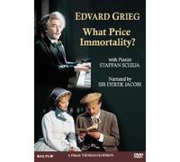 Edvard Grieg: What Price Immortality?