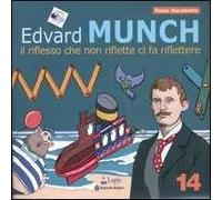 Edvard Munch. Il riflesso che non riflette ci fa riflettere