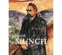 Edvard Munch: Leben und Leiden als künstlerisches Vermächtnis