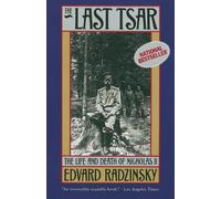 Edvard Radzinsky The Last Tsar (Tascabile)