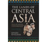 Edvard Vasilievich Rtveladze The Lands of Central Asia (Copertina rigida)