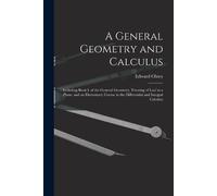 Edward 1827-1887 Olney A General Geometry and Calculus (Tascabile)