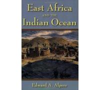 Edward A. Alpers East Africa and the Indian Ocean (Tascabile)