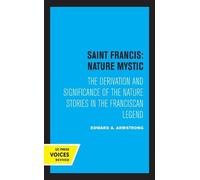 Edward A. Armstrong Saint Francis: Nature Mystic (Copertina rigida)