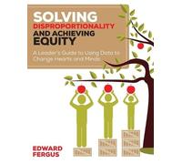 Edward A. Fergus Solving Disproportionality and Achieving Equity (Tascabile)