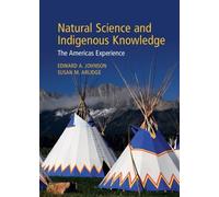 Edward A. Johnson Natural Science and Indigenous Knowledge (Copertina rigida)