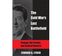 Edward A. Lynch The Cold War's Last Battlefield (Tascabile)
