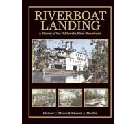 Edward a Mueller Michael C Mason Riverboat Landing (Copertina rigida)