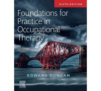 Edward A.S. Duncan Foundations for Practice in Occupational Therapy (Tascabile)