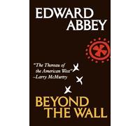 Edward Abbey Beyond the Wall (Tascabile)