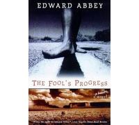 Edward Abbey Fool's Progress (Tascabile)