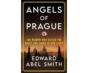 Edward Abel Smith Angels of Prague (Tascabile)
