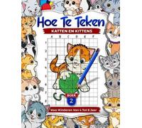 Edward Afrifa M Hoe katten en kittens te tekenen voor kinderen van 4 (Tascabile)