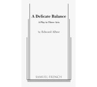 Edward Albee Delicate Balance (Tascabile) Acting Edition S.