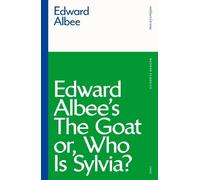 Edward Albee The Goat, or Who is Sylvia? (Tascabile) Modern Classics