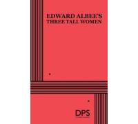 Edward Albee Three Tall Women (Tascabile)
