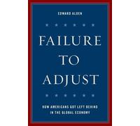 Edward Alden Failure to Adjust (Tascabile) Council on Foreign Relations Book