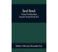 Edward Alexande Dorset Records; The Dorset Protestation Returns Pres (Tascabile)