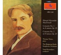 Edward Alexander Macdowell - Piano Concertos Nos. 1 & 2