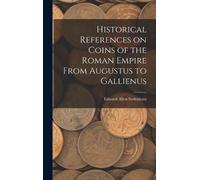 Edward Allen 18 Historical References on Coins of the Roman E (Copertina rigida)