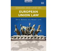 Edward and Lane on European Union Law by Edward. D. (2014-04-01)