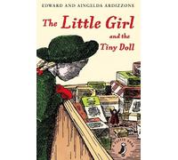 Edward Ardizzone Aingelda Ardizzon The Little Girl and the Tiny Dol (Tascabile)