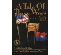 Edward B. Atkeson Tale of Three Wars (Copertina rigida)