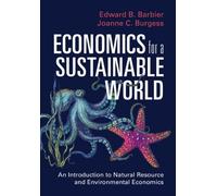 Edward B. Barbier Joanne C. Bur Economics for a Sustainable W (Copertina rigida)