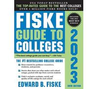 Edward B. Fiske Fiske Guide to Colleges 2023 (Tascabile)