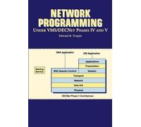 Edward B. Toupi Network Programming Under VMS/DECNet Phases IV and (Tascabile)