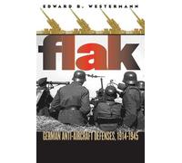 Edward B. Westermann Flak (Tascabile) Modern War Studies