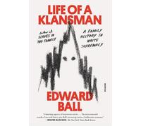 Edward Ball Life of a Klansman (Tascabile)