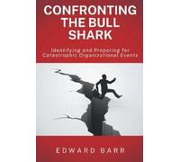 Edward Barr Confronting the Bull Shark (Tascabile)