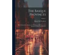 Edward Bell Stephens The Basque Provinces (Tascabile)