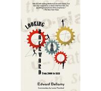Edward Bellamy Looking Backward from 2000 to 1888 (Warbler Classics (Tascabile)